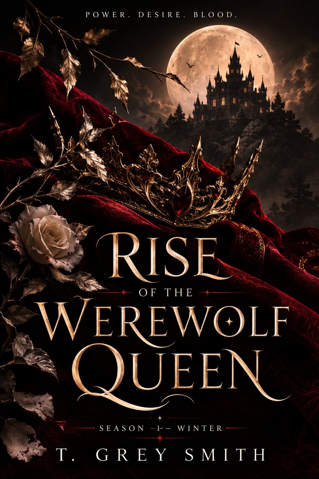 Rise of the Werewolf Queen, Season One: Winter, by T. Grey Smith